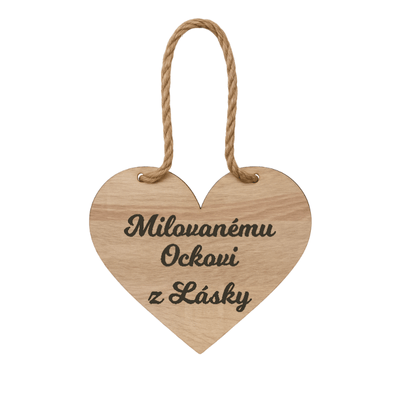 Drevené srdiečko – Milovanému ockovi z lásky