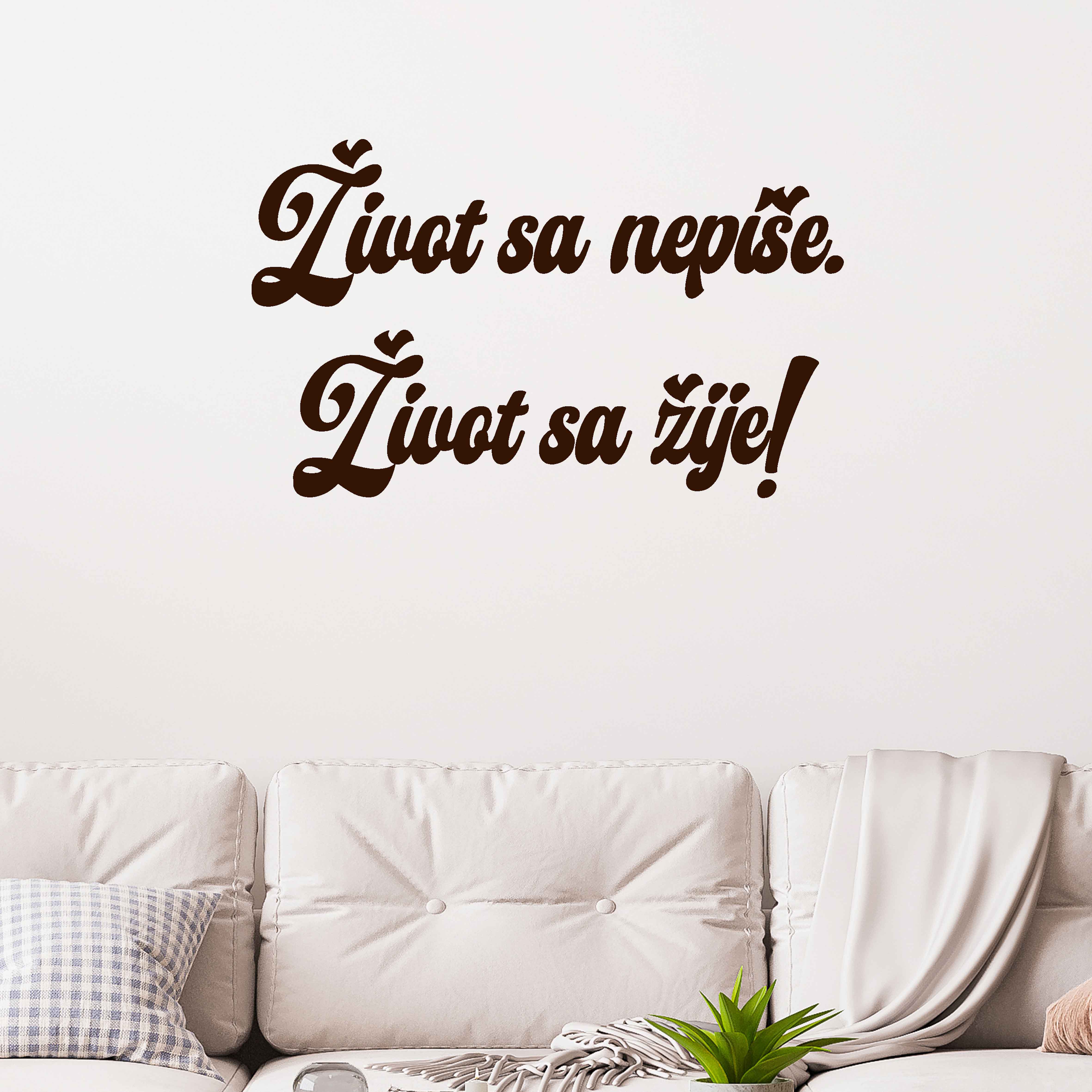 Drevený nápis na stenu - Život sa nepíše, život sa žije !