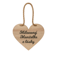 Drevené srdiečko – Milovanej Manželke z lásky