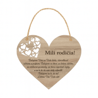 Drevené srdce – Milí rodičia! Ďakujeme za Vašu lásku a podporu