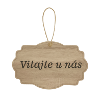 Drevená tabuľka - Vitajte u nás