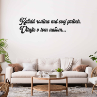 Drevený nápis na stenu - Každá rodina má svoj príbeh.