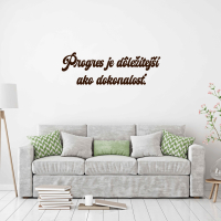 Drevený nápis na stenu - Progres je dôležitý ako dokonalosť.