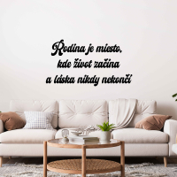 Drevený nápis na stenu - Rodina je miesto, kde život začína a láska nikdy nekončí.