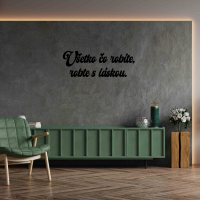 Drevený nápis na stenu - Všade dobre, u nás najlepšie !