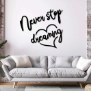 Drevený nápis na stenu - Never stop dreaming