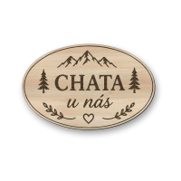 Drevená tabuľka na chatu - Chata u nás - oválna dekorácia na stenu
