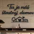 Drevený citát na stenu – Tu je náš šťastný domov