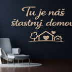 Drevený citát na stenu – Tu je náš šťastný domov