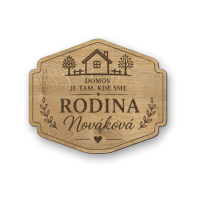 Personalizovaná drevená tabuľka - Domov je tam kde sme rodina