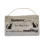 Drevená tabuľka - Domov mačky