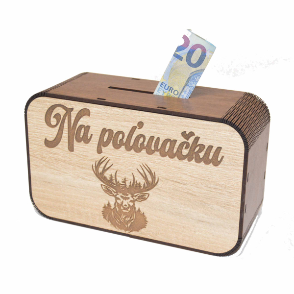 Drevená pokladnička s nápisom - Na poľovačku