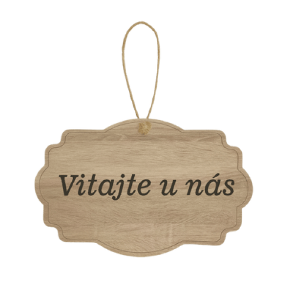 Drevená tabuľka - Vitajte u nás